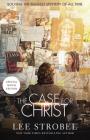 The Case for Christ: Solving the Biggest Mystery of All Time (Case for ...) By Lee Strobel Cover Image