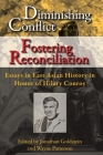 Diminishing Conflict, Fostering Reconciliation: Essays in East Asian History in Honor of Hilary Conroy By Jonathan Goldstein (Editor), Wayne Patterson (Editor), Lee Cassanelli (Introduction by) Cover Image