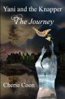 Yani and the Knapper: The Journey Cover Image