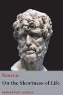 On the Shortness of Life By Seneca Cover Image