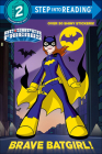 Brave Batgirl! (Step Into Reading) By Christy Webster, Erik Doescher (Illustrator) Cover Image