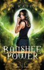 Banshee Power: A Steamy Paranormal Fantasy Romance By Jen Katemi Cover Image