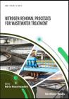 Nitrogen Removal Processes for Wastewater Treatment By Edris Hoseinzadeh Cover Image