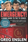 Emergency!: A Binge Guide to the TV Series By Greg Enslen Cover Image