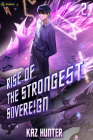 Rise of the Strongest Sovereign 2: A Post-Apocalyptic Litrpg Cover Image