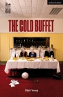 The Cold Buffet (Modern Plays) By Elijah Young Cover Image