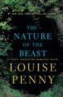 The Nature of the Beast (Chief Inspector Gamache Novel #11) By Louise Penny Cover Image