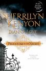 Phantom in the Night By Sherrilyn Kenyon, Dianna Love (With) Cover Image