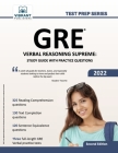 GRE Verbal Reasoning Supreme: Study Guide with Practice Questions (Test Prep) By Vibrant Publishers Cover Image