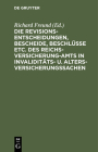Die Revisionsentscheidungen, Bescheide, Beschlüsse Etc. Des Reichsversicherung-Amts in Invaliditäts- U. Altersversicherungssachen Cover Image