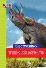 Discovering Triceratops (Sequence Dinosaurs) By Laura Hamilton Waxman Cover Image