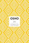 Joy: The Happiness That Comes from Within (Osho Insights for a New Way of Living) By Osho Cover Image
