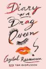Diary of a Drag Queen By Crystal Rasmussen, Tom Rasmussen Cover Image