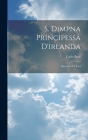 S. Dimpna Principessa D'irlanda: Oratorio A 4 Voci Cover Image