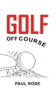 Golf, Off Course Cover Image