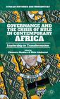 Governance and the Crisis of Rule in Contemporary Africa: Leadership in Transformation (African Histories and Modernities) By Ebenezer Obadare (Editor), Wale Adebanwi (Editor) Cover Image
