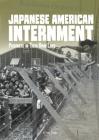 Japanese American Internment: Prisoners in Their Own Land (Tangled History) Cover Image