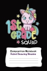 First Grade Unicorn Squad Wide Ruled Notebook With Drawing: 6