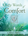 Daily Words of Comfort - Large Print (Deluxe Daily Prayer Books) By Publications International Ltd Cover Image