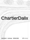 ChartierDalix: Built Work 2008–2021 Cover Image