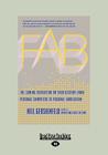 Fab: The Coming Revolution on Your Desktop-From Personal Computers to Personal Fabrication (Large Print 16pt) Cover Image