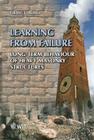 Learning from Failure: Longterm Behaviour of Heavy Masonry Structures (International Series on Advances in Architecture #23) By L. Binda (Editor) Cover Image
