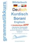 Wörterbuch Deutsch Kurdisch Sorani Niveau A1: Lernwortschatz A1 Sprachkurs Deutsch zum erfolgreichen Selbstlernen für kurdische TeilnehmerInnen By Marlene Schachner Cover Image