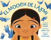 El mooch de Laxmi By Shelly Anand, Nabi H. Ali (Illustrator), Rossy Evelin Lima (Translated by) Cover Image