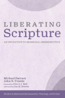 Liberating Scripture: An Invitation to Missional Hermeneutics Cover Image