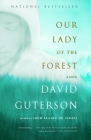 Our Lady of the Forest (Vintage Contemporaries) By David Guterson Cover Image
