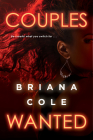 Couples Wanted By Briana Cole Cover Image