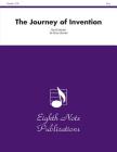 The Journey of Invention: Score & Parts (Eighth Note Publications) Cover Image