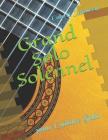 Grand Solo Solennel: Pour Guitare Solo By Colette Mourey Cover Image