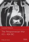 The Peloponnesian War 431–404 BC (Essential Histories) By Philip de Souza Cover Image