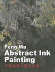 Peng Ma: Abstract Ink Painting Cover Image