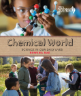 Chemical World: Science in Our Daily Lives (Orca Footprints #17) By Rowena Rae Cover Image