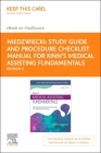 Study Guide for Kinn's Medical Assisting Fundamentals Elsevier eBook on Vitalsource (Retail Access Card): Administrative and Clinical Competencies wit By Brigitte Niedzwiecki Cover Image