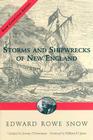 Storms and Shipwrecks of New England (Snow Centennial Editions) Cover Image