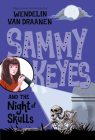 Sammy Keyes and the Night of Skulls By Wendelin Van Draanen Cover Image