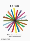 Coco: 10 World-Leading Masters choose 100 Contemporary Chefs By Mario Batali, Shannon Bennett, Alain Ducasse, El Bulli, Cillero & deMotta (Translated by) Cover Image
