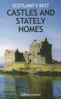 Scotland's Best Castles and Stately Homes Cover Image