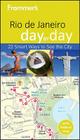 Frommer's Rio de Janeiro Day by Day [With Map] By Alexandra de Vries Cover Image