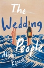 The Wedding People: A Novel By Alison Espach Cover Image