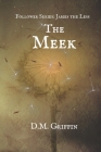 The Meek: Follower Series: James the Less Cover Image