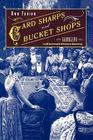 Card Sharps and Bucket Shops: Gambling in Nineteenth-Century America By Ann Fabian Cover Image