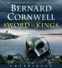 Sword of Kings CD: A Novel (Saxon Tales #12) By Bernard Cornwell, Bernard Cornwell (Read by), Matt Bates (Read by) Cover Image