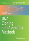 DNA Cloning and Assembly Methods (Methods in Molecular Biology #1116) Cover Image