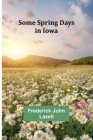 Some Spring Days in Iowa Cover Image