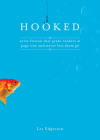 Hooked: Write Fiction That Grabs Readers at Page One & Never Lets Them Go Cover Image