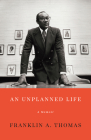 An Unplanned Life: A Memoir Cover Image